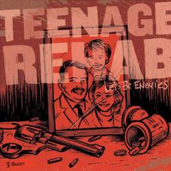 Teenage Rehab : Let's Be Enemies